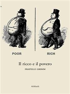 Il ricco e il povero (eBook, ePUB) - Grimm, Fratelli