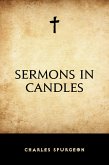 Sermons in Candles (eBook, ePUB) Sermons in Candles (eBook, ePUB)