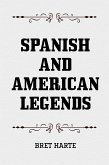 Spanish and American Legends (eBook, ePUB)