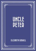 Uncle Peter (eBook, ePUB) Uncle Peter (eBook, ePUB)
