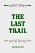 The Last Trail (eBook, ePUB) - Bild 1