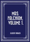 Mrs. Falchion, Volume 1. (eBook, ePUB)