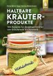 Haltbare Kräuterprodukte (eBook, PDF) - Bild 1
