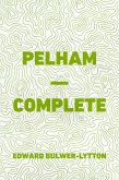Pelham — Complete (eBook, ePUB)