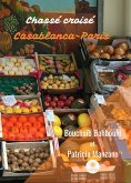 Chassé croisé Casablanca-Paris (eBook, ePUB)