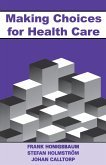 Making Choices for Healthcare (eBook, PDF)