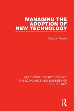 Managing the Adoption of New Technology (eBook, PDF) - Preece, David