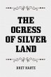 The Ogress of Silver Land (eBook, ePUB) - Bild 1