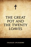 The Great Pot and the Twenty Loaves (eBook, ePUB)