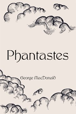 Phantastes (eBook, ePUB) - MacDonald, George