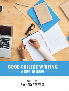 Good College Writing - Stewart, Zachary