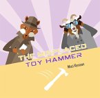 The Misplaced Toy Hammer: A Fox and Goat Mystery