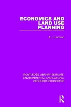 Economics and Land Use Planning - Harrison, A J