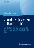„Fünf nach sieben – Radiothek“ (eBook, PDF)