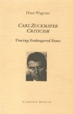 Carl Zuckmayer Criticism: Tracing Endangered Fame