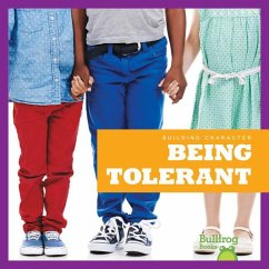 Being Tolerant - Nelson, Penelope S; Nelson, Penelope