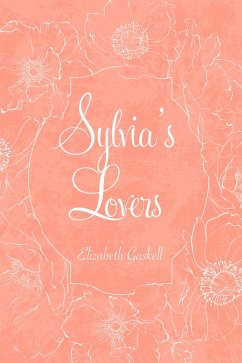 Sylvia's Lovers (eBook, ePUB) - Gaskell, Elizabeth