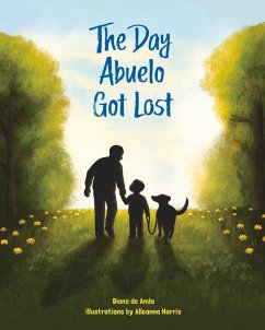 The Day Abuelo Got Lost - De Anda, Diane