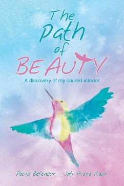 The Path of Beauty - Betancur, Paula