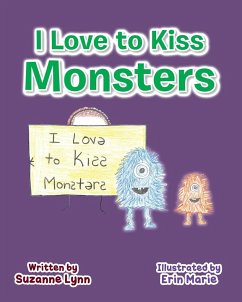 I Love to Kiss Monsters - Lynn, Suzanne