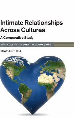 Intimate Relationships Across Cultures - Hill, Charles T.