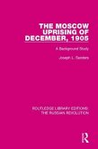 The Moscow Uprising of December, 1905