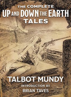 The Complete Up and Down the Earth Tales - Mundy, Talbot; Taves, Brian