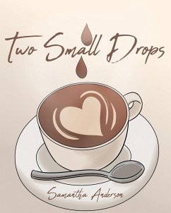 Two Small Drops - Anderson, Samantha