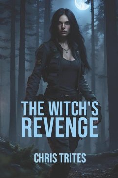 The Witch's Revenge - Trites, Chris