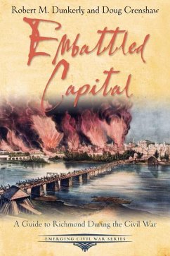 Embattled Capital - Dunkerly, Robert M; Crenshaw, Doug