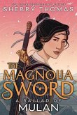 The Magnolia Sword (a Ballad of Mulan)