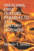 Preaching First Century Parables to 21st Century Listeners