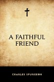 A Faithful Friend (eBook, ePUB) A Faithful Friend (eBook, ePUB)