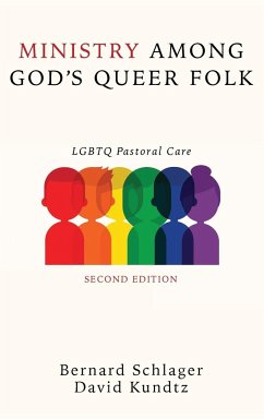 Ministry Among God's Queer Folk, Second Edition - Schlager, Bernard; Kundtz, David