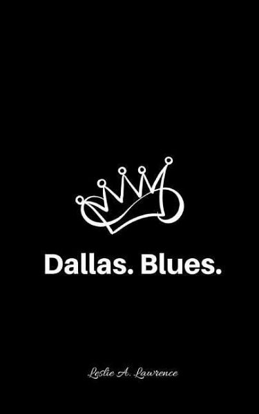 Dallas. Blues. Dallas. Blues.