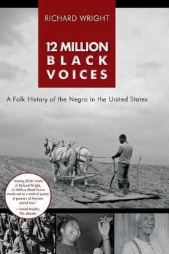 12 Million Black Voices - Wright, Richard