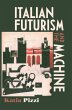 Italian futurism and the machine - Bild 1