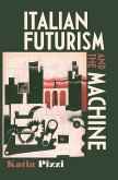 Italian futurism and the machine