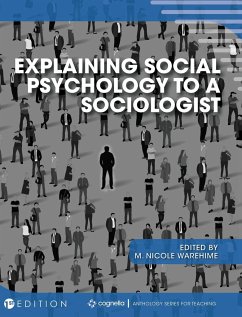 Explaining Social Psychology to a Sociologist - Warehime, M. Nicole