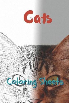 Cat Coloring Sheets: 30 Cat Drawings, Coloring Sheets Adults Relaxation, Coloring Book for Kids, for Girls, Volume 7 - Smith, Julian