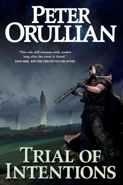 Trial of Intentions - Orullian, Peter