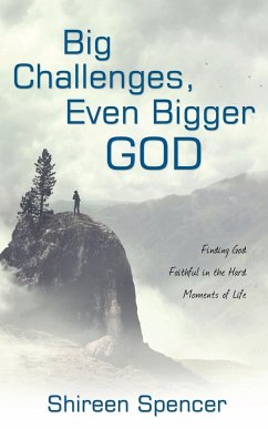 Big Challenges, Even Bigger God - Spencer, Shireen