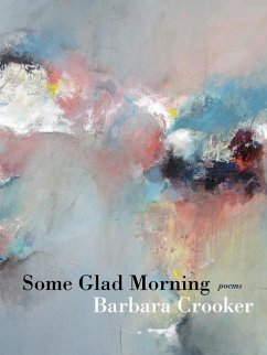 Some Glad Morning - Crooker, Barbara