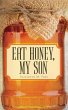 Eat Honey, My Son - Bild 1