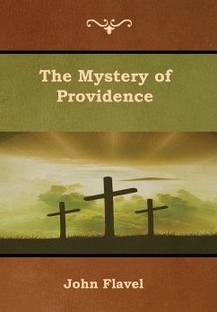 The Mystery of Providence - Flavel, John