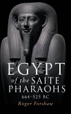Egypt of the Saite pharaohs, 664-525 BC
