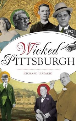Wicked Pittsburgh - Gazarik, Richard
