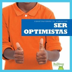 Ser Optimistas (Being Optimistic) - Nelson, Penelope S