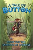 A Tale of Button: Quest for the Earrings of Courage