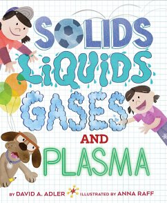 Solids, Liquids, Gases, and Plasma - Adler, David A